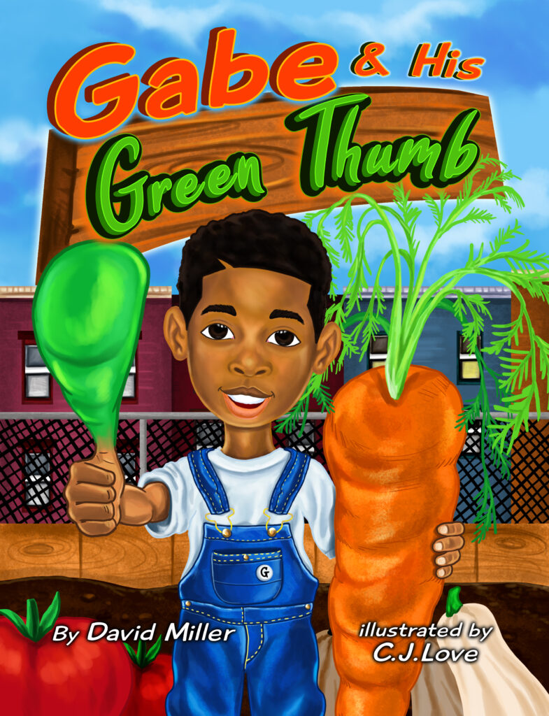 Cover of the book Gabe and His Green Thumb by David Miller. 