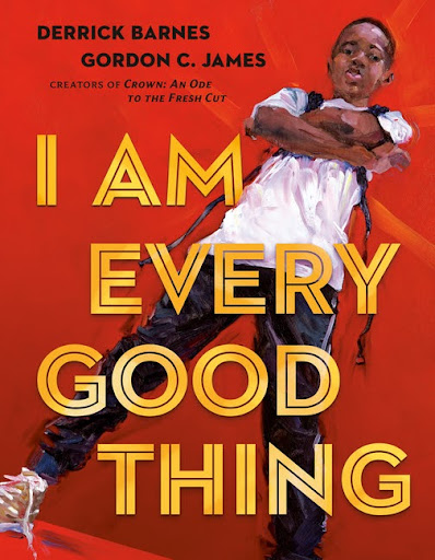 I am Every Good Thing Book Cover